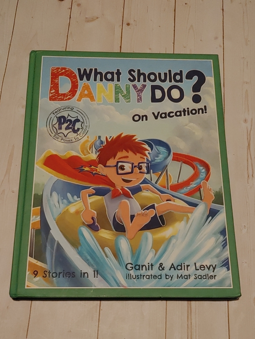 What Should Danny Do On Vacation 9 Stories In 1 Kids Book Granite & Adir Levy